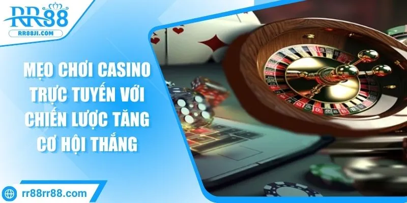 meo-choi-casino-truc-tuyen